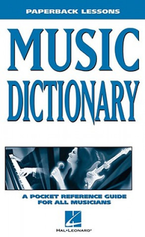 Kniha Music Dictionary Hal Leonard Corp