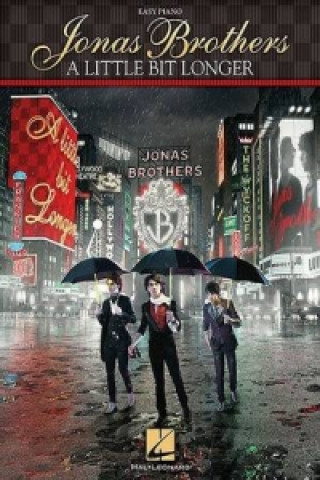 Carte Jonas Brothers: A Little Bit Longer 