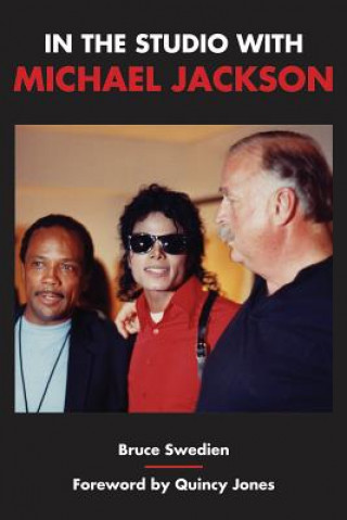 Książka In the Studio with Michael Jackson Bruce Swedien