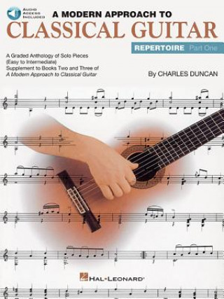 Knjiga Modern Approach to Classical Guitar Repertoire, Part One Charles Duncan