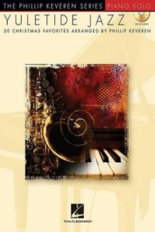 Knjiga Yuletide Jazz PHILLIP KEVEREN