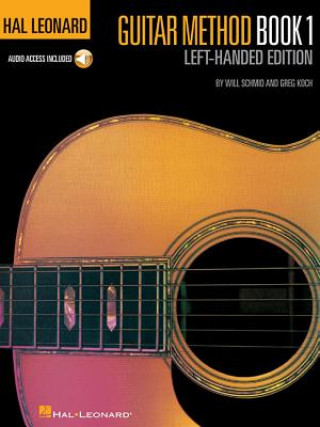 Könyv Guitar Method 1 Left-Handed Edition Will Schmid