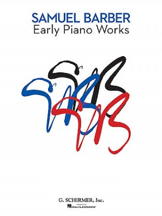 Книга Early Piano Works Samuel Barber