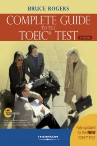 Könyv Complete Guide to the TOEIC Test Bruce Rogers