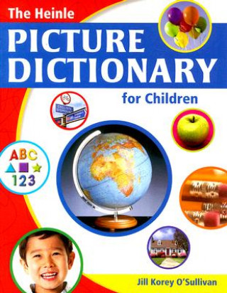 Carte Heinle Picture Dictionary for Children J. O´Sullivan