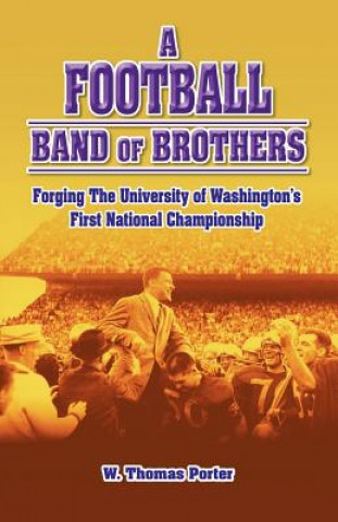 Kniha Football Band of Brothers W.Thomas Porter