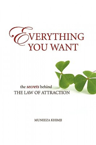 Knjiga Everything You Want Muneeza Khimji