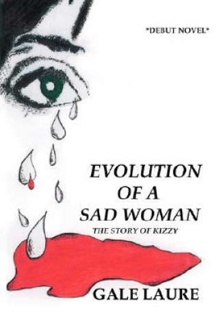 Книга Evolution of a Sad Woman Gale Laure