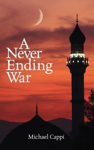 Carte Never Ending War Michael Cappi