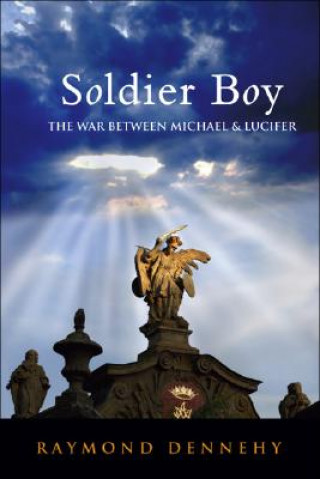 Knjiga Soldier Boy Raymond Dennehy