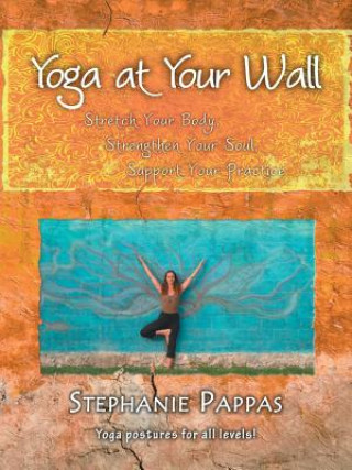 Carte Yoga at Your Wall Stephanie Pappas
