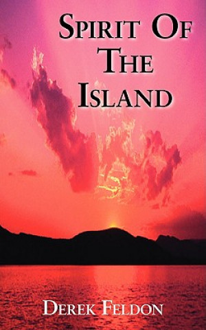 Книга Spirit Of The Island Derek Feldon