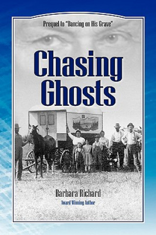 Knjiga Chasing Ghosts Barbara Richard
