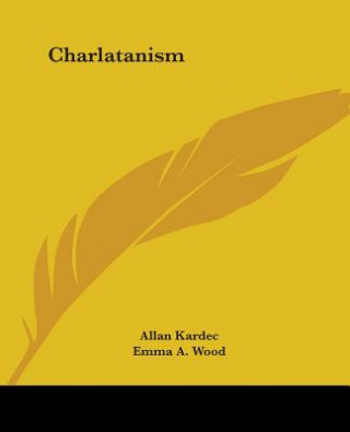 Kniha Charlatanism Allan Kardec