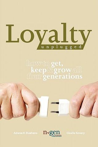 Knjiga Loyalty Unplugged Adwoa K.