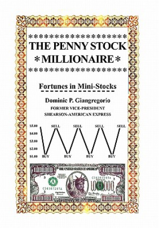 Könyv Penny Stock Millionaire Dominic P. Giangregorio