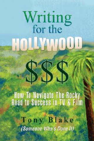 Carte Writing for the Hollywood $$$ Tony Blake