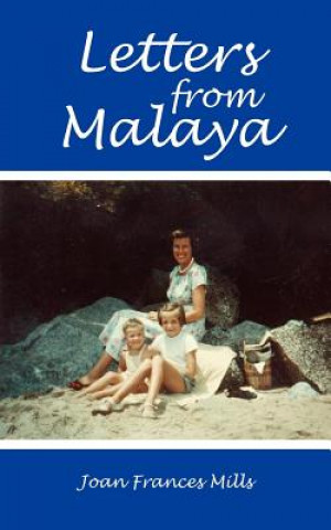 Kniha Letters from Malaya Joan