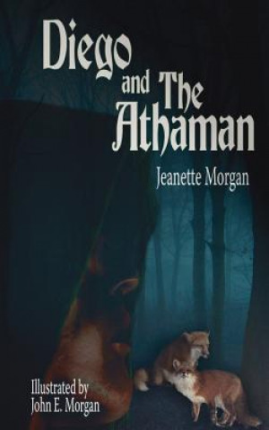 Książka Diego and the Athaman Jeanette Morgan