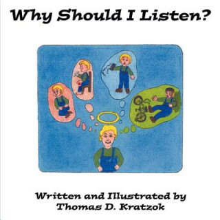 Buch Why Should I Listen? Thomas D. Kratzok