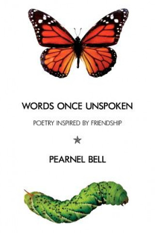 Kniha Words Once Unspoken Pearnel Bell