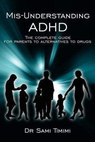 Carte MIS-Understanding ADHD Dr Sami Timimi