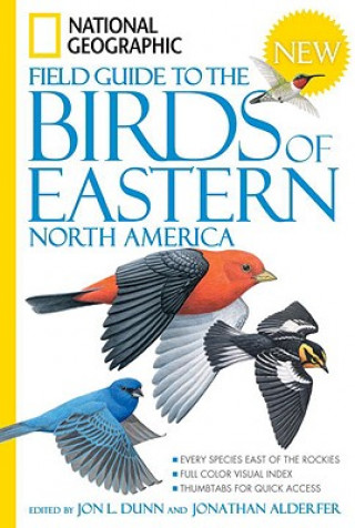 Könyv National Geographic Field Guide to the Birds of Eastern Nort JonL Dunn