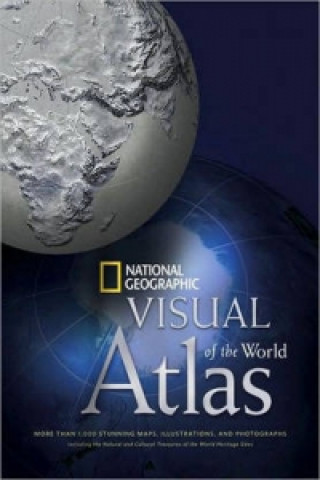 Книга National Geographic Visual Atlas of the World National Geographic