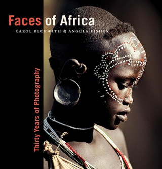 Kniha Faces of Africa Carol Beckwith