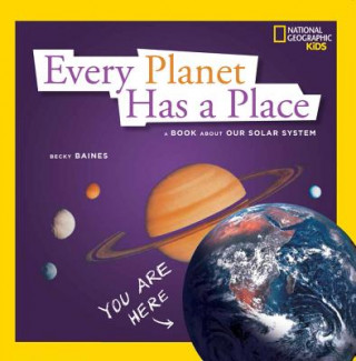 Könyv Every Planet Has a Place Becky Baines
