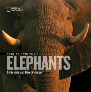 Книга Face to Face with Elephants Dereck Joubert