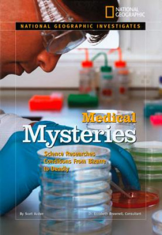 Carte National Geographic Investigates: Medical Mysteries Scott Auden