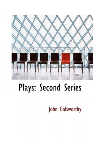 Könyv Plays John Galsworthy