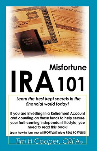 Kniha IRA Misfortune 101 CRFA Tim H. Cooper