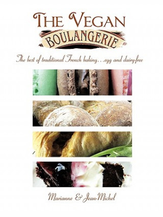Könyv Vegan Boulangerie Michel Marianne & Jean