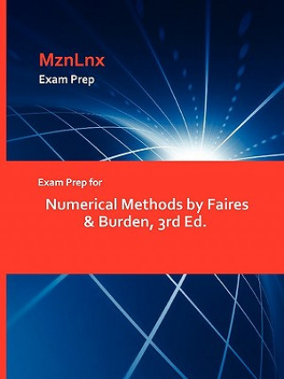 Buch Exam Prep for Numerical Methods by Faires & Burden, 3rd Ed. Burden Faires &