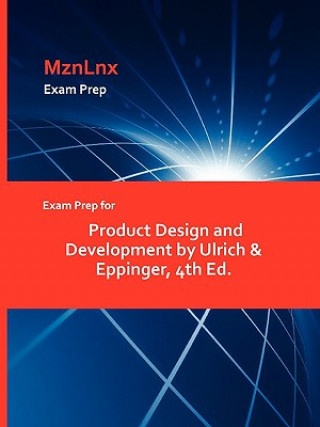 Kniha Exam Prep for Product Design and Development by Ulrich & Eppinger, 4th Ed. Eppinger Ulrich &