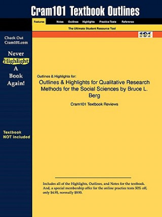 Książka Outlines & Highlights for Qualitative Research Methods for the Social Sciences by Bruce L. Berg Reviews Cram101 Textboo
