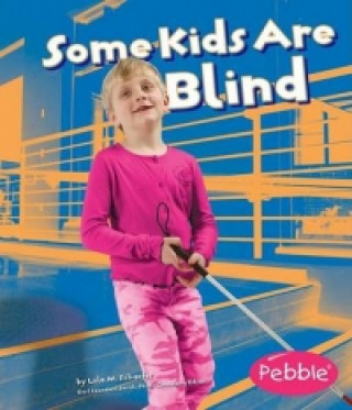 Buch Some Kids are Blind Lola Schaefer