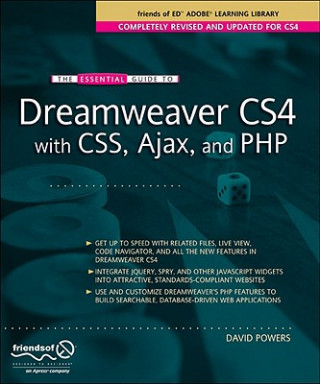 Kniha Essential Guide to Dreamweaver CS4 with CSS, Ajax, and PHP David Powers