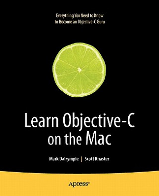 Książka Learn Objective-C on the Mac Mark Dalrymple