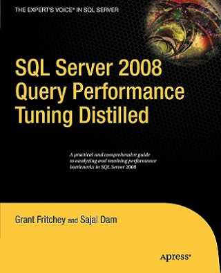 Knjiga SQL Server 2008 Query Performance Tuning Distilled Grant Fritchey