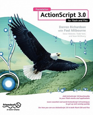 Könyv Foundation ActionScript 3.0 for Flash and Flex Darren Richardson