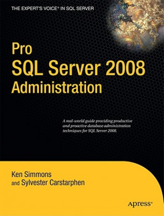 Carte Pro SQL Server 2008 Administration K Simmons