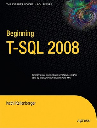 Könyv Beginning T-SQL 2008 K Kellenberger
