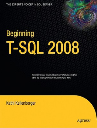 Kniha Beginning T-SQL 2008 K Kellenberger