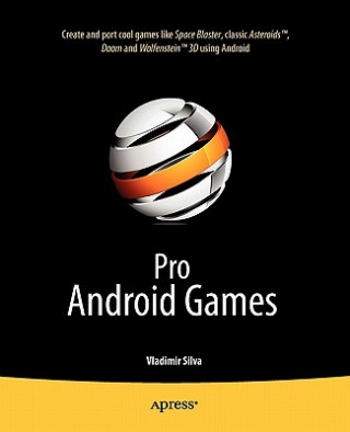 Książka Pro Android Games Vladimir Silva