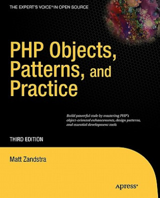 Kniha PHP Objects, Patterns and Practice Matt Zandstra