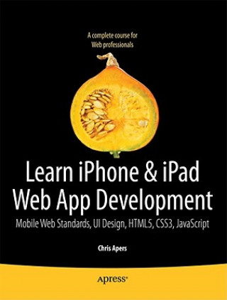 Kniha Beginning iPhone and iPad Web Apps C Apers