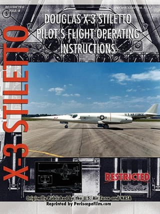 Carte Douglas X-3 Stiletto Pilot's Flight Operating Instructions Force United States A